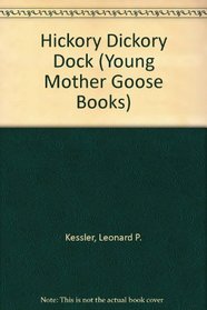 Hickory Dickory Dock (Young Mother Goose Books)