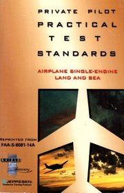 Guided Flight Discovery (Private Pilot Practical Test Standards) (Airplane Single-Engine Land and Sea) (Reprinted From: FAA-S-8081-14A)