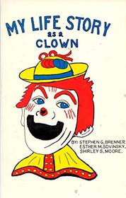 My life story as a clown