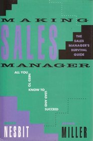 Making Sales Manager: Sales Manager's Survival Guide