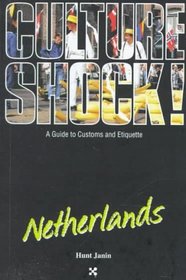 Culture Shock!: Netherlands (Culture Shock Series)