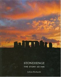 Stonehenge: The Story So Far