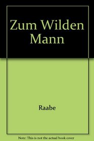 Zum Wilden Mann (German Edition)