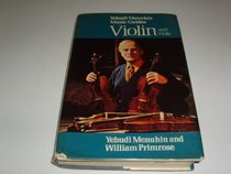 Violin and Viola (Yehudi Menuhin Music Guide Series)