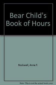 Bear Child's Book of Hours