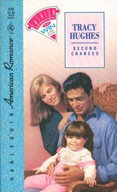 Second Chances (American Romance, No. 410)