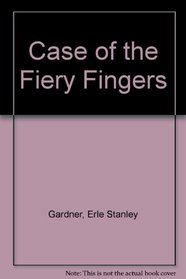 Case of the Fiery Fingers