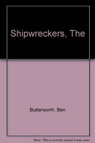The shipwreckers (Jim Hunter books)