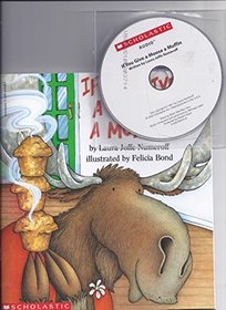 If You Give a Moose a Muffin (Audio CD) (Unabridged)