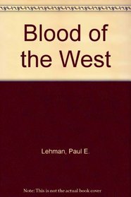 Blood of the West