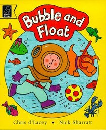 Bubble and Float (Read with S.)