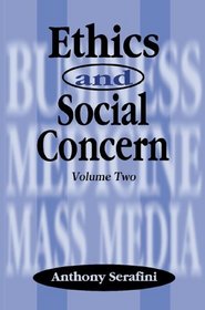 Ethics and Social Concern, Volume Two (Ethics & Social Concern)