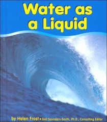 Water as a Liquid (Water) (Frost, Helen, Water.)