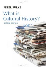 What is Cultural History (What Is History?)