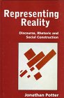 Representing Reality : Discourse, Rhetoric and Social Construction