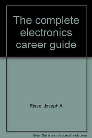 The complete electronics career guide