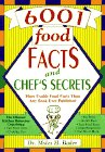 6001 Food Facts and Chef's Secrets