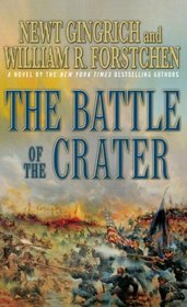 The Battle of the Crater: A Novel of the Civil War (Thorndike Press Large Print Core Series)