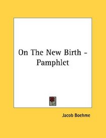 On The New Birth - Pamphlet