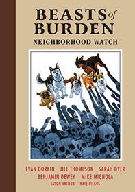 Beasts of Burden Volume 2: Neighborhood Watch (Beasts of Burden: Neighborhood Watch)
