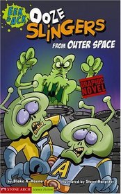 Ooze Slingers from Outer Space (Graphic Sparks)
