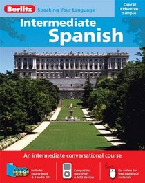Berlitz Intermediate Spanish (Berlitz Intermediate Guides) (Spanish Edition)