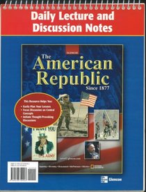 The American Republic Since 1877 (Daily Lecture & Discussion Notes)
