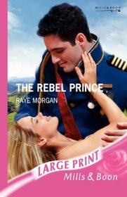 The Rebel Prince (Romance Large)