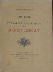 Histoire Du Chevalier Des Grieux Et De Manon Lescaut