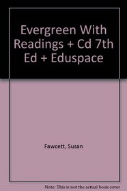 Evergreen With Readings And Cd 7th Edition Plus Eduspace