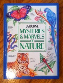 Mysteries and Marvels of Nature (Mysteries & marvels)