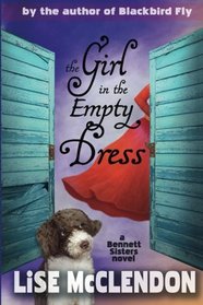 The Girl in the Empty Dress (Bennett Sisters Novels) (Volume 2)