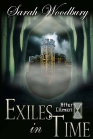 Exiles in Time (The After Cilmeri Series)
