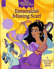 Esmeralda's Missing Scarf: A Dazzling Jewels Book