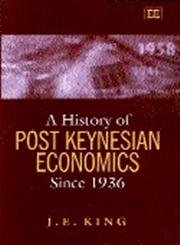 A History of Post Keynesian Economics Since 1936