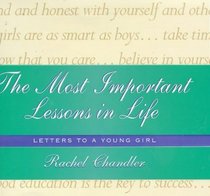 The Most Important Lessons in Life: Letters to a Young Girl