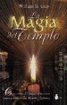La Magia Del Templo/the Temples' Magic (Spanish Edition)