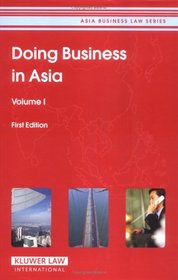 Doing Business in Asia, 5 Volume Set (Asia Business Law)