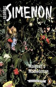Maigret's Madwoman (Inspector Maigret, Bk 72)