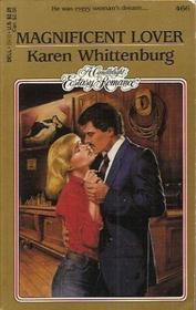 Magnificent Lover (Candlelight Ecstasy Romance, No 466)