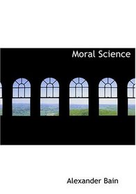 Moral Science (Large Print Edition)