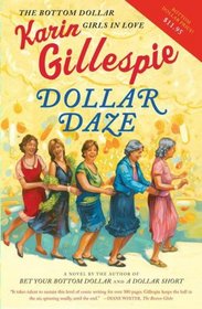 Dollar Daze: The Bottom Dollar Girls in Love (Bottom Dollar Girls, Bk 3)