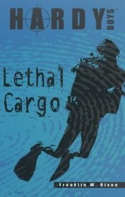 Lethal Cargo (Hardy Boys)