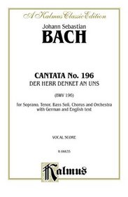 Cantata No. 196 -- Der Herr denket an uns (Kalmus Edition)
