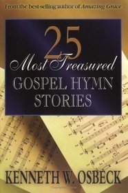 25 Most Treasured Gospel Hymn Stories