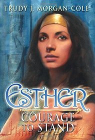 Esther: Courage to Stand