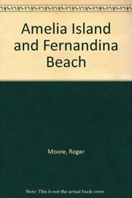 Amelia Island and Fernandina Beach
