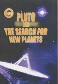 Our Universe: Pluto and the Search for New Planets (Our Universe)
