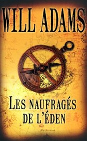 Les naufragés de l'Eden (French Edition)