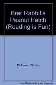 Brer Rabbit's Peanut Patch (Reading Is Fun)